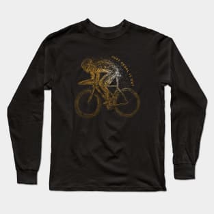 Bike shirt | Cyclist riding a bicycle - just pedal Long Sleeve T-Shirt